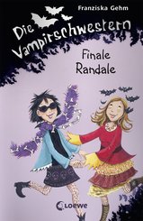 Die Vampirschwestern 13 - Finale Randale (eBook, ePUB)