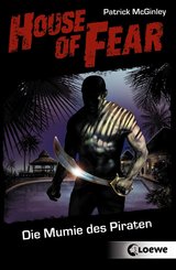 House of Fear 2 - Die Mumie des Piraten (eBook, ePUB)