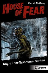 House of Fear 3 - Angriff der Spinnenmutanten (eBook, ePUB)
