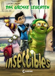 Insectibles 3 - Das große Leuchten (eBook, ePUB)