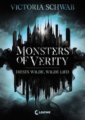 Monsters of Verity 1 - Dieses wilde, wilde Lied (eBook, ePUB)