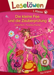 Leselöwen 1. Klasse - Die kleine Fee und die Zauberprüfung (eBook, PDF)