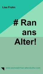 # Ran-ans-Alter! (eBook, ePUB)