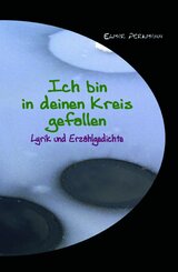 Ich bin in deinen Kreis gefallen (eBook, ePUB)