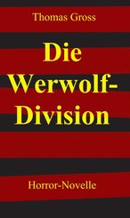 Die Werwolf-Division (eBook, ePUB)