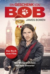 Ein Geschenk von Bob (eBook, ePUB)