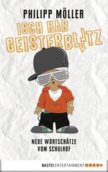 Isch hab Geisterblitz (eBook, ePUB)