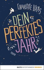 Dein perfektes Jahr (eBook, ePUB)