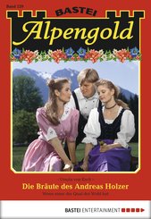 Alpengold - Folge 229 (eBook, ePUB)
