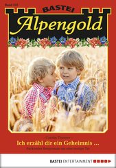 Alpengold - Folge 235 (eBook, ePUB)