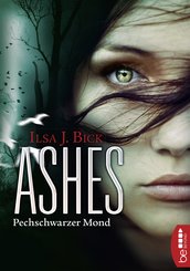 Ashes - Pechschwarzer Mond (eBook, ePUB)