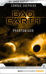 Bad Earth 2 - Science-Fiction-Serie (eBook, ePUB)