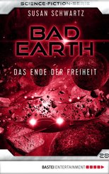 Bad Earth 28 - Science-Fiction-Serie (eBook, ePUB)
