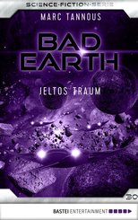 Bad Earth 30 - Science-Fiction-Serie (eBook, ePUB)
