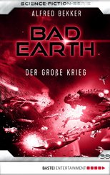 Bad Earth 38 - Science-Fiction-Serie (eBook, ePUB)