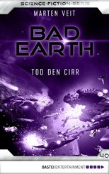 Bad Earth 40 - Science-Fiction-Serie (eBook, ePUB)