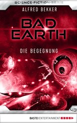 Bad Earth 43 - Science-Fiction-Serie (eBook, ePUB)