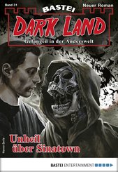 Dark Land 31 - Horror-Serie (eBook, ePUB)