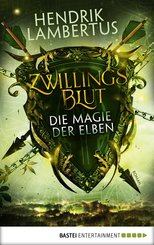 Zwillingsblut - Die Magie der Elben (eBook, ePUB)