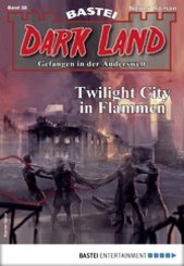 Dark Land 38 - Horror-Serie (eBook, ePUB)