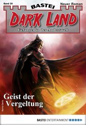 Dark Land 39 - Horror-Serie (eBook, ePUB)