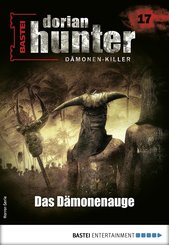 Dorian Hunter 17 - Horror-Serie (eBook, ePUB)