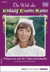 Die Welt der Hedwig Courths-Mahler 470 - Liebesroman (eBook, ePUB)