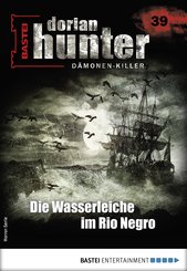 Dorian Hunter 39 - Horror-Serie (eBook, ePUB)