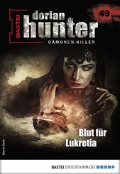 Dorian Hunter 49 - Horror-Serie (eBook, ePUB)