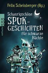 Schaurigsch&ouml;ne Spukgeschichten f&uuml;r schwarze N&auml;chte