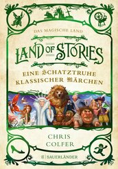 Land of Stories: Das magische Land - Eine Schatztruhe klassischer Märchen (eBook, ePUB)