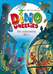 Dino Wheelies - Die versunkene Welt (eBook, ePUB)