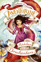 Aventurine - Das Mädchen mit dem Drachenherz (eBook, ePUB)