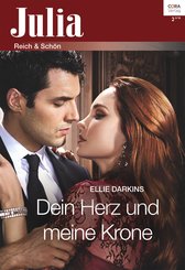 Dein Herz und meine Krone (eBook, ePUB)