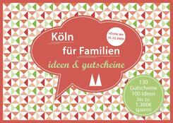 K&ouml;ln f&uuml;r Familien