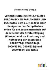 VERORDNUNG (EU) 2016/794 DES EUROP&Auml;ISCHEN PARLAMENTS UND DES RATES vom 11. Mai 2016 &uuml;ber die Agentur der Europ&auml;ischen Un