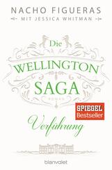 Die Wellington-Saga - Verführung