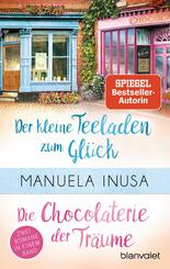 Valerie Lane - Der kleine Teeladen zum Gl&uuml;ck / Die Chocolaterie der Tr&auml;ume