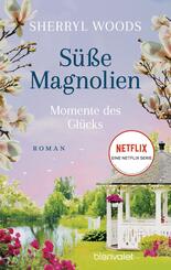 S&uuml;&szlig;e Magnolien - Momente des Gl&uuml;cks