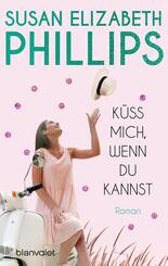 K&uuml;ss mich, wenn du kannst