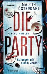 Die Party - Gefangen mit einem M&ouml;rder ...