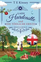 Lady Hardcastle und die t&ouml;dliche Ernte