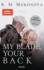 My Blade, Your Back