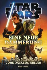 Star Wars - Eine neue D&auml;mmerung