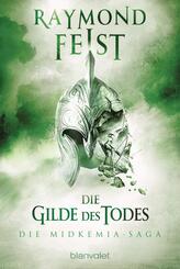 Die Midkemia-Saga - Die Gilde des Todes