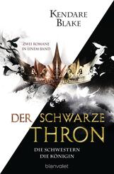 Der Schwarze Thron - Die Schwestern / Die K&ouml;nigin