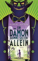 Ein D&auml;mon kommt selten allein
