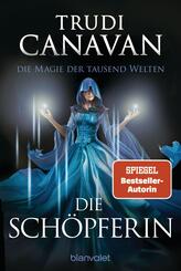 Die Magie der tausend Welten - Die Sch&ouml;pferin