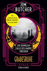 Die dunklen F&auml;lle des Harry Dresden - Grabesruhe