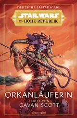 Star Wars(TM) Die Hohe Republik - Orkanl&auml;uferin